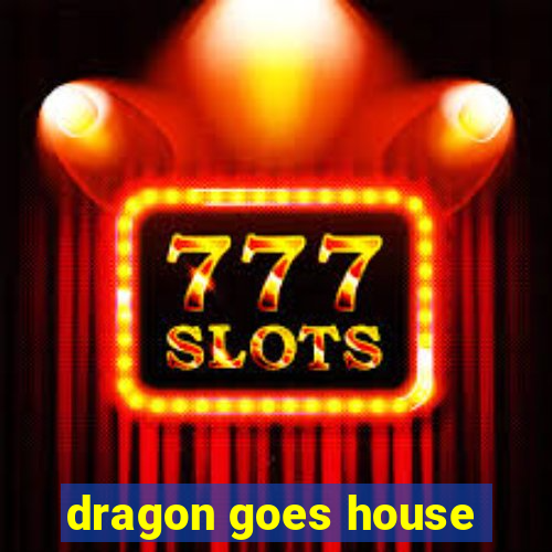 dragon goes house-hunting dublado